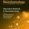 Alternative Methods in Neurotoxicology (Original PDF from Publisher)