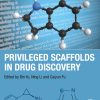 Privileged Scaffolds in Drug Discovery (EPUB)