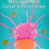 Nanomedicine in Cancer Immunotherapy (Original PDF from Publisher)