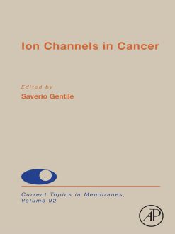 Ion Channels in Cancer, Volume 92 (EPUB)