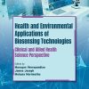 Health and Environmental Applications of Biosensing Technologies: Clinical and Allied Health Science Perspective (EPUB)