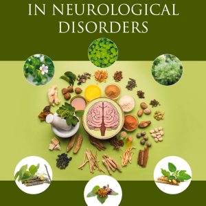 Ayurvedic Herbal Preparations in Neurological Disorders (Original PDF from Publisher)