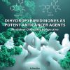 Dihydropyrimidinones as Potent Anticancer Agents: Medicinal Chemistry Perspective (EPUB)