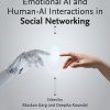 Emotional AI and Human-AI Interactions in Social Networking (EPUB)