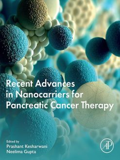 Recent Advances in Nanocarriers for Pancreatic Cancer Therapy (Original PDF from Publisher)