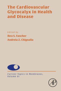 The Cardiovascular Glycocalyx in Health and Disease, Volume 91 (EPUB)