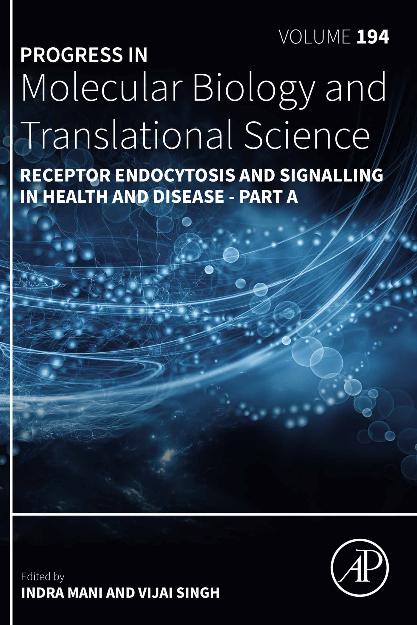 Receptor Endocytosis and Signalling in Health and Disease – Part A, Volume 194 (EPUB)