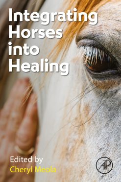 Integrating Horses into Healing (Original PDF from Publisher)