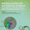 Modulation of Oxidative Stress: Biochemical, Physiological and Pharmacological Aspects (Original PDF from Publisher)