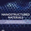 Nanostructured Materials: Physicochemical Fundamentals for Energy and Environmental Applications (Original PDF from Publisher)