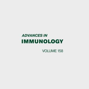 Advances in Immunology, Volume 158 (Original PDF from Publisher)
