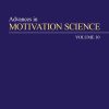 Advances in Motivation Science, Volume 10 (EPUB)