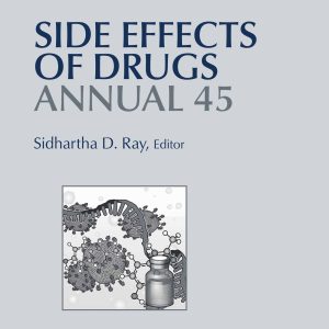 Side Effects of Drugs Annual, Volume 45 (Original PDF from Publisher)