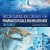 Biocontamination Control for Pharmaceuticals and Healthcare, 2nd Edition (Original PDF from Publisher)