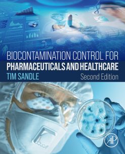 Biocontamination Control for Pharmaceuticals and Healthcare, 2nd Edition (Original PDF from Publisher)