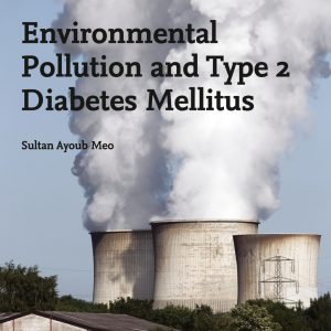 Environmental Pollution and Type 2 Diabetes Mellitus (Original PDF from Publisher)