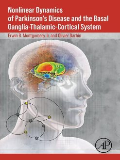 Nonlinear Dynamics of Parkinson’s Disease and the Basal Ganglia-Thalamic-Cortical System (Original PDF from Publisher)