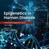 Epigenetics in Human Disease, 3rd Edition (EPUB)