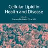 Cellular Lipid in Health and Disease (EPUB)