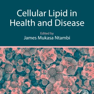 Cellular Lipid in Health and Disease (EPUB)
