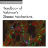 Handbook of Parkinson’s Disease Mechanisms (Handbook of Behavioral Neuroscience) (Original PDF from Publisher)