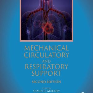 Mechanical Circulatory and Respiratory Support, 2nd Edition (EPUB)