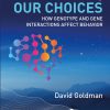 Our Genes, Our Choices, 2nd Edition (EPUB)