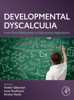 Developmental Dyscalculia: From Brain Mechanisms to Educational Applications (Original PDF from Publisher)