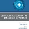 Clinical Ultrasound in the Emergency Department, An Issue of Emergency Medicine Clinics of North America (Original PDF from Publisher)
