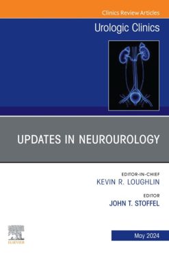 Updates in Neurourology, An Issue of Urologic Clinics (True PDF from Publisher)
