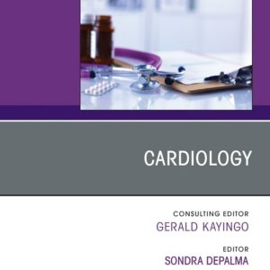 Cardiology, An Issue of Physician Assistant Clinics (Original PDF from Publisher)