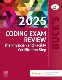 Buck’s Coding Exam Review 2025: The Physician and Facility Certification Step (EPUB)