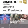 Crash Course Anatomy and Physiology: For the MLA and Medical Exams, 6th Edition (Original PDF from Publisher)