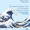 Neonatal Intensive Care for Extremely Preterm Infants: Japanese NICU Practices to Prevent Mortality and Morbidities (True PDF from Publisher)