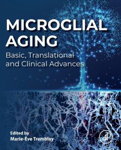 Microglial Aging: Basic, Translational and Clinical Advances (Original PDF from Publisher)