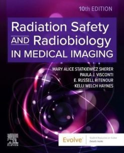 Radiation Safety and Radiobiology In Medical Imaging, 10th Edition (EPUB)