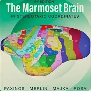 The Marmoset Brain in Stereotaxic Coordinates, 2nd Edition (Original PDF from Publisher)
