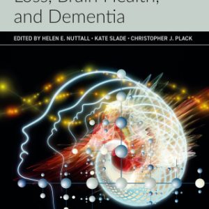 Age-Related Hearing Loss, Brain Health, and Dementia (Original PDF from Publisher)