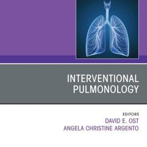 Interventional Pulmonology, An Issue of Clinics in Chest Medicine (EPUB)