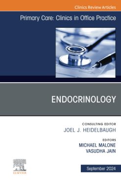 Endocrinology, An Issue of Primary Care: Clinics in Office Practice (EPUB)