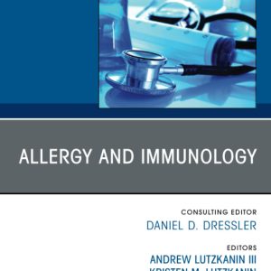 Allergy and Immunology, An Issue of Medical Clinics of North America (The Clinics: Internal Medicine, Volume 108-4) (EPUB)