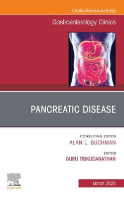 Pancreatic Disease, An Issue of Gastroenterology Clinics of North America (True PDF from Publisher)