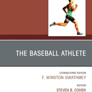 The Baseball Athlete, An Issue of Clinics in Sports Medicine (Original PDF from Publisher)