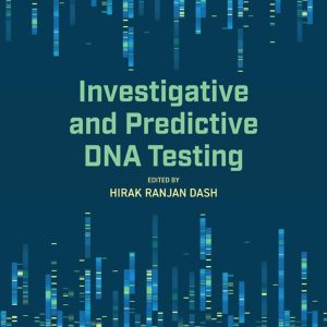 Investigative and Predictive DNA Testing (Original PDF from Publisher)