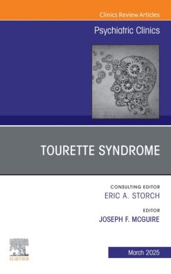 Tourette Syndrome, An Issue of Psychiatric Clinics of North America (True PDF from Publisher)