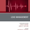 Lead Management, An Issue of Cardiac Electrophysiology Clinics (True PDF from Publisher)
