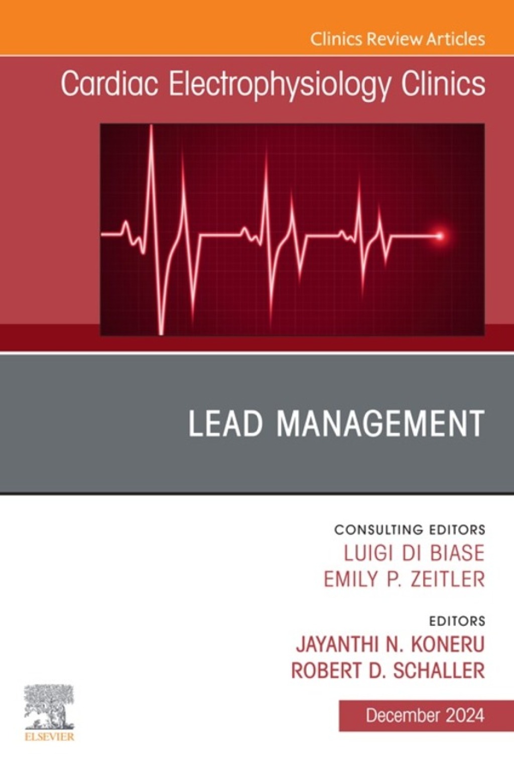 Lead Management, An Issue of Cardiac Electrophysiology Clinics (True PDF from Publisher)