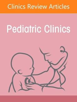 A Practical Guide to Newborn Medicine, An Issue of Pediatric Clinics of North America (Volume 72-4) (The Clinics: Internal Medicine, Volume 72-4) (EPUB)