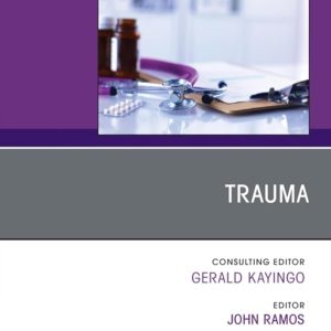 Trauma, An issue of Physician Assistant Clinics: Trauma, An issue of Physician Assistant Clinics,(The Clinics: Internal Medicine) (EPUB)