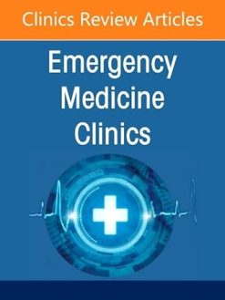 Hematologic and Oncologic Emergencies, An Issue of Emergency Medicine Clinics of North America (Volume 43-3) (The Clinics: Internal Medicine, Volume 43-3) (EPUB)